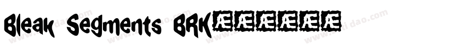 Bleak Segments BRK字体转换
